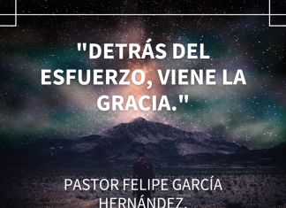 Frases de nuestro fundador Felipe García Hernández