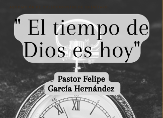 Frases de nuestro fundador: Pastor Felipe García Hernández