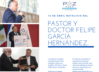 12 de abril: natalicio del Pastor y doctor Felipe García Hernández