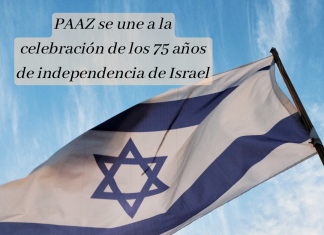 PAAZ felicita a Israel por su 75 aniversario como nación