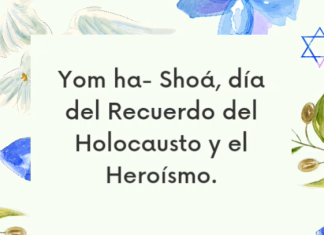 Yom ha- Shoá, día del Recuerdo del Holocausto y el Heroísmo