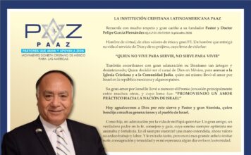 La Institución Cristiana Latinoamericana PAAZ recuerda con mucho respeto y gran cariño a su fundador Pastor y Doctor Felipe García Hernández