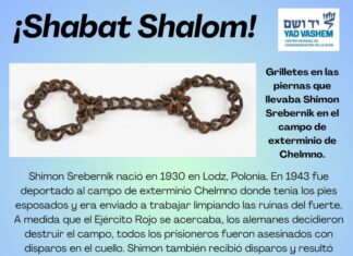 Shabat Shalom, Grilletes en las piernas que llevaba Shimon Srebernik en el campo de exterminio de Chelmno