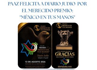 PAAZ FELICITA A DIARIO JUDIO POR EL PREMIO RECIBIDO «MÉXICO EN TUS MANOS»